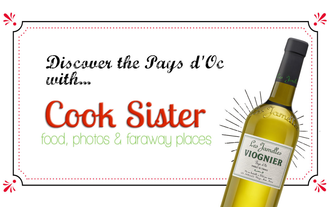 Discover the Pays d’Oc with Cooksister