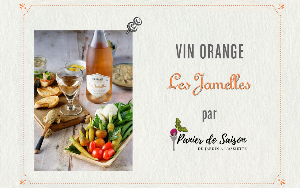 Et un vin orange dans le panier (de saison) !